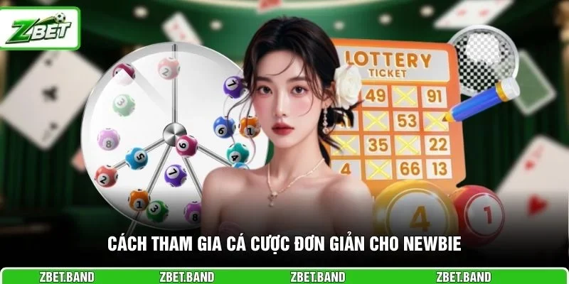 Cách tham gia cá cược đơn giản cho newbie 